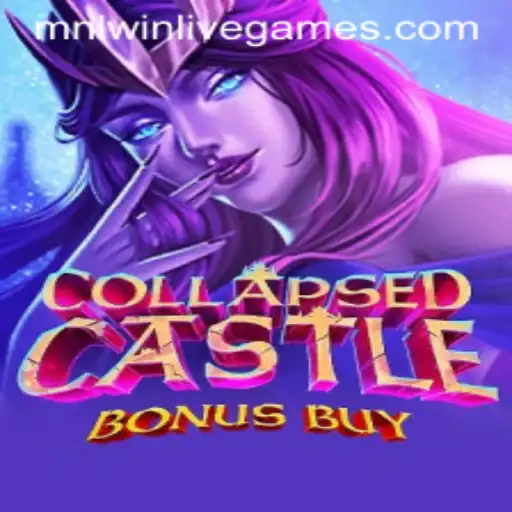 Explore the Thrilling World of CollapsedCastleBonusBuy with MNLWIN