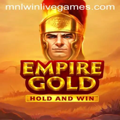 EmpireGold: Explore the Ultimate Strategy Game with MNLwin Feature